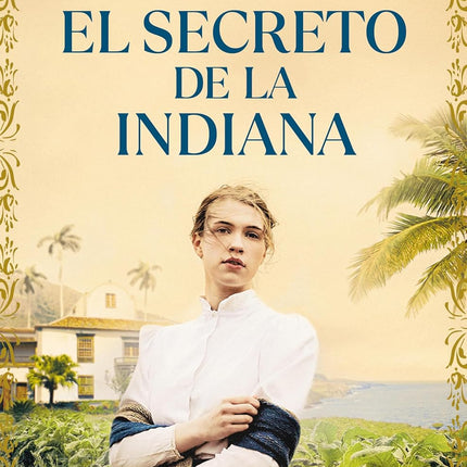 El secreto de la indiana