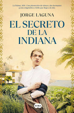 El secreto de la indiana