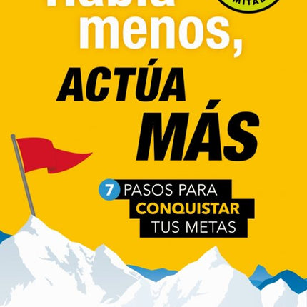 Habla menos, actúa más