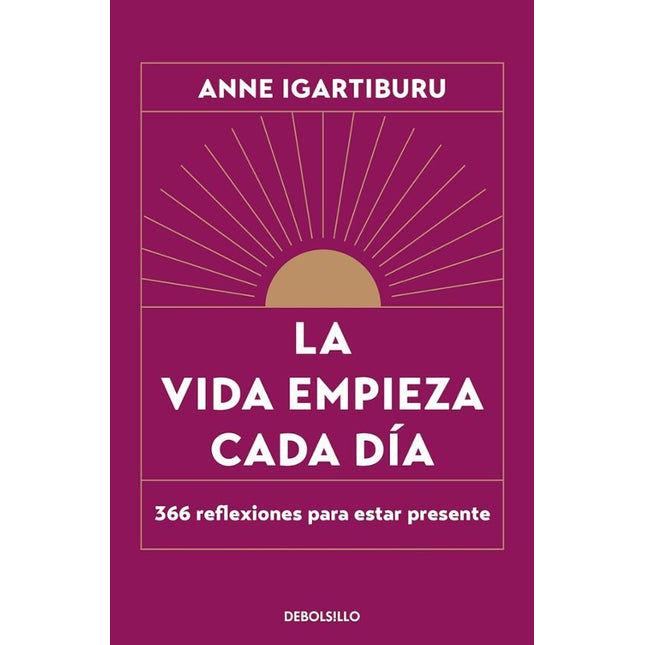 La vida empieza cada día