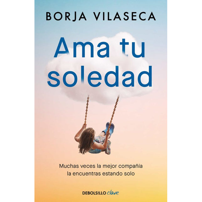 Ama tu soledad