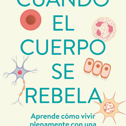 Cuándo el cuerpo se rebela