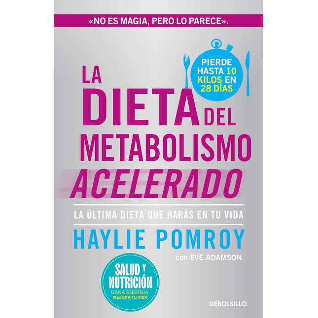 La dieta del metabolismo acelerado