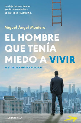 El hombre qué tenía miedo a vivir