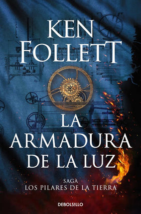 La armadura de la luz 5.(saga los pilares de la tierra)