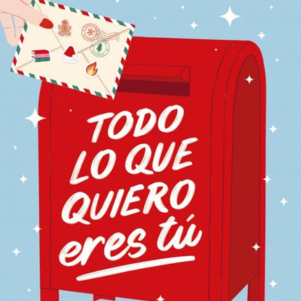 Todo lo qué quiero eres tú