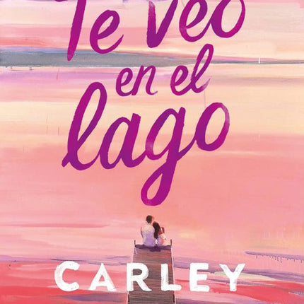 Te veo en el lago