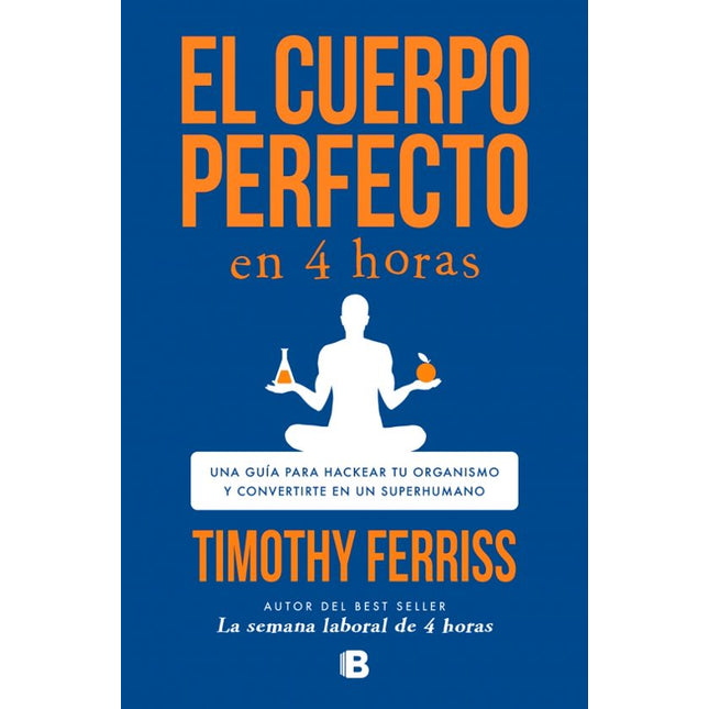 El cuerpo perfecto en cuatro horas