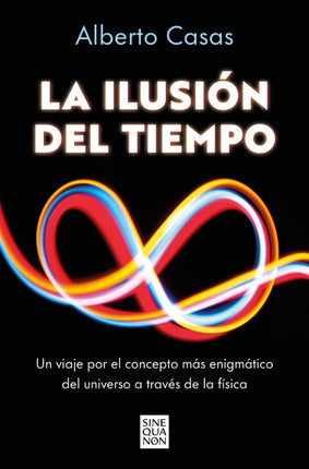 LA ILUSION DEL TIEMPO