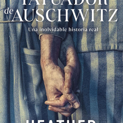 El tatuador de Auschwitz