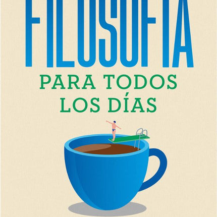 Filosofía para todos los días