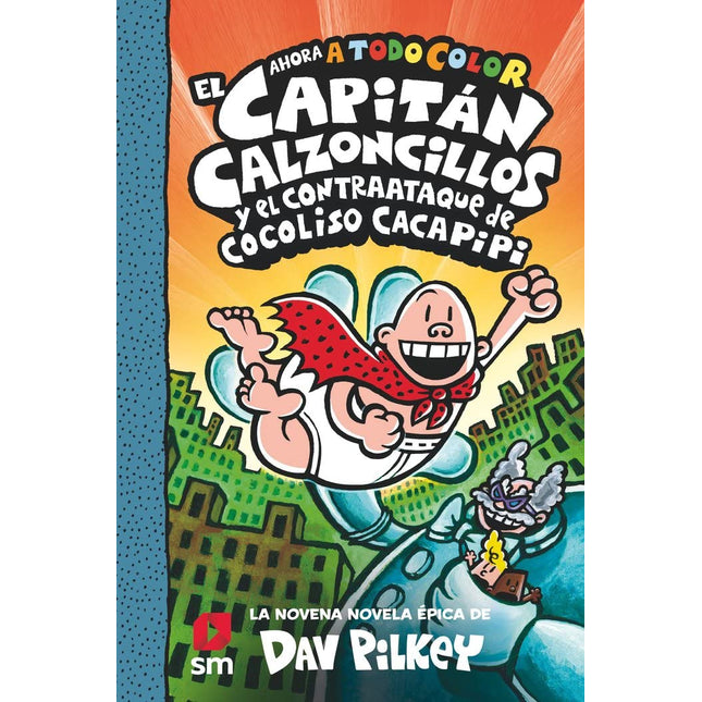 El capitán calzoncillos y el ataque de cocol so caca pipi