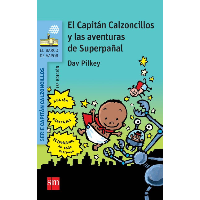 El capitán calzoncillos y las aventuras de su perianal