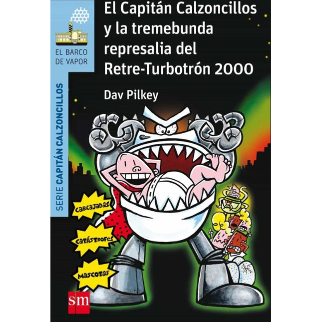 El capitán calzoncillos y la tremebunda repre salía del retire - turbotrén 2000