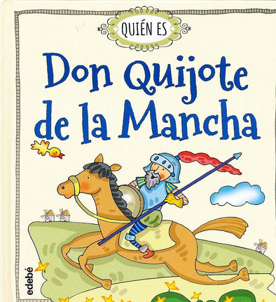 Quién es don quijote de la mancha