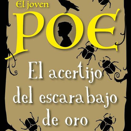 El joven Poe.(5) el acertijo del escarabajo de oro