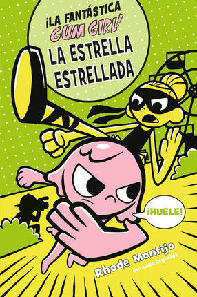 Gum girl.(3) la estrella estrellada