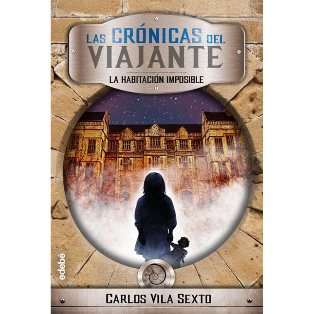 Crónicas del viajante.(2) la habitación imposible