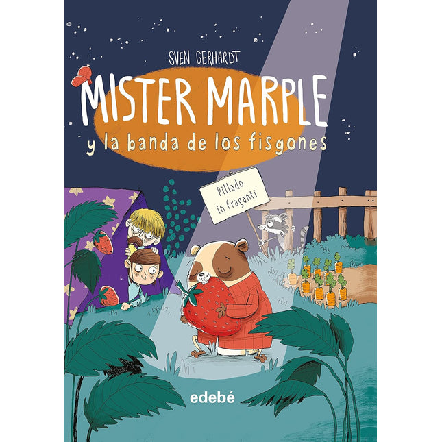 Mister maple/la banda de los fisgones(3). Pillado in fraganti