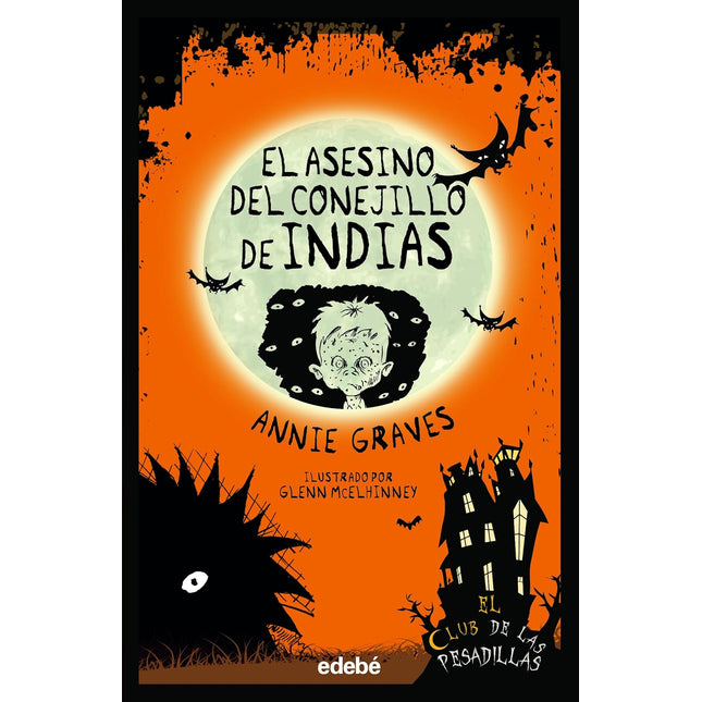 El club de las pesadillas.(4) el asesino del conejillo de indias