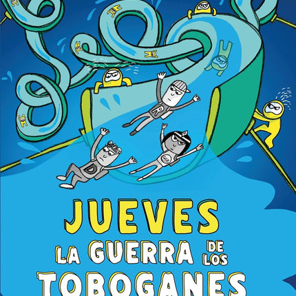 Caos total. Jueves: la guerra de los toboganes