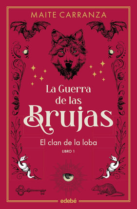 La guerra de las brujas: el clan de la loba