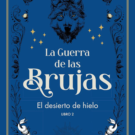 La guerra de las brujas: el desierto de hielo