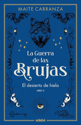 La guerra de las brujas: el desierto de hielo