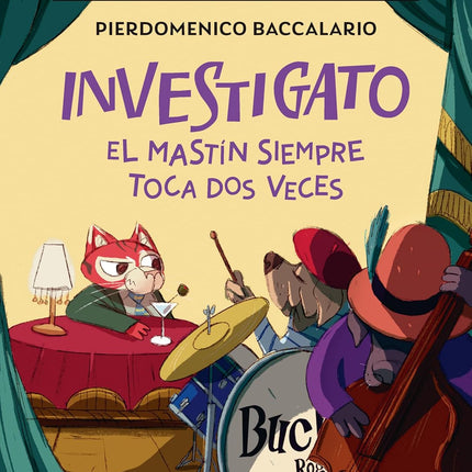 Investigado. El mastín siempre toca dos veces