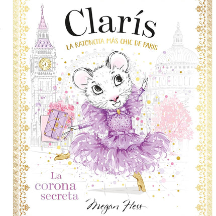 Claras. La corona secreta