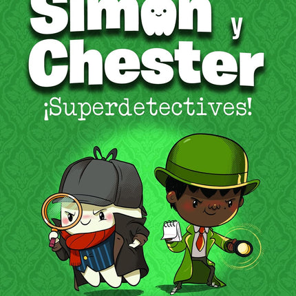 Simón y chéster 1: ¡superdetectives!