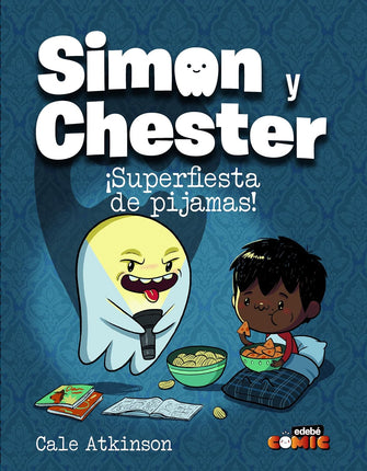 Simón y chéster 2: ¡superfiesta de pijamas!
