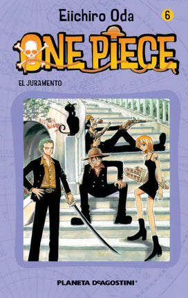 ONE PIECE Nº 6.EL JURAMENTO