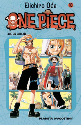 ONE PIECE Nº 18.ACE EN ESCENA