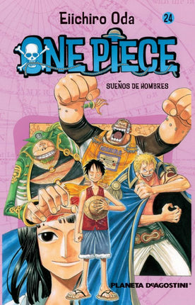 ONE PIECE Nº 24.LOS SUEÑOS DE LA GENTE