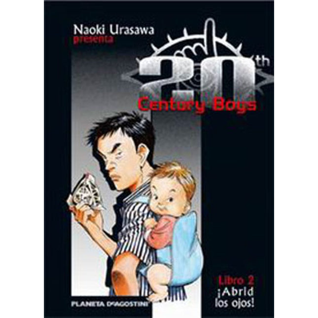 20TH CENTURY BOYS Nº2. ABRID LOS OJOS