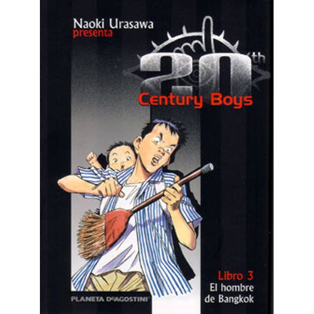 20TH CENTURY BOYS Nº3. EL HOMBRE DE BANGKOK