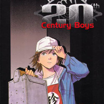 20TH CENTURY BOYS Nº6. LA UKTIMA ESPERANZA