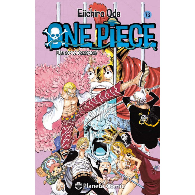 ONE PIECE Nº 73.PLAN SOP DE DRESSROSA