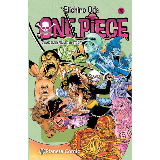 ONE PIECE Nº 76.AVANZANDO SIN MIRAR ATRAS