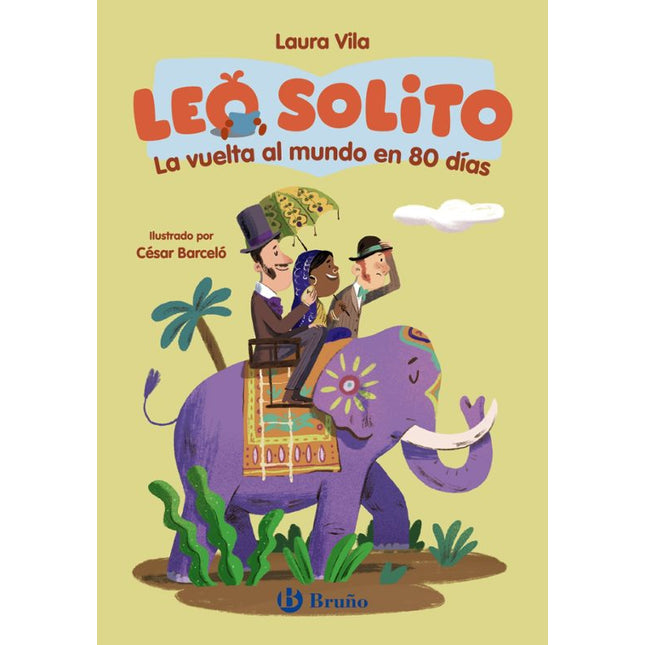 LEO SOLITO LA VUELTA AL MUNDO EN 80 DÍAS