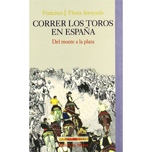 CORRER LOS TOROS EN ESPAÑA