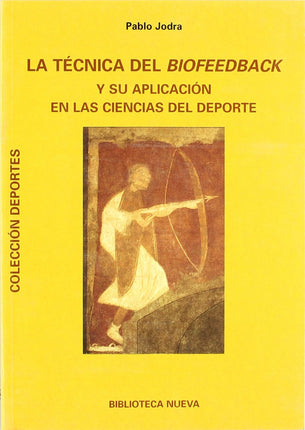 LA TECNICA DEL BIOFEEDBACK