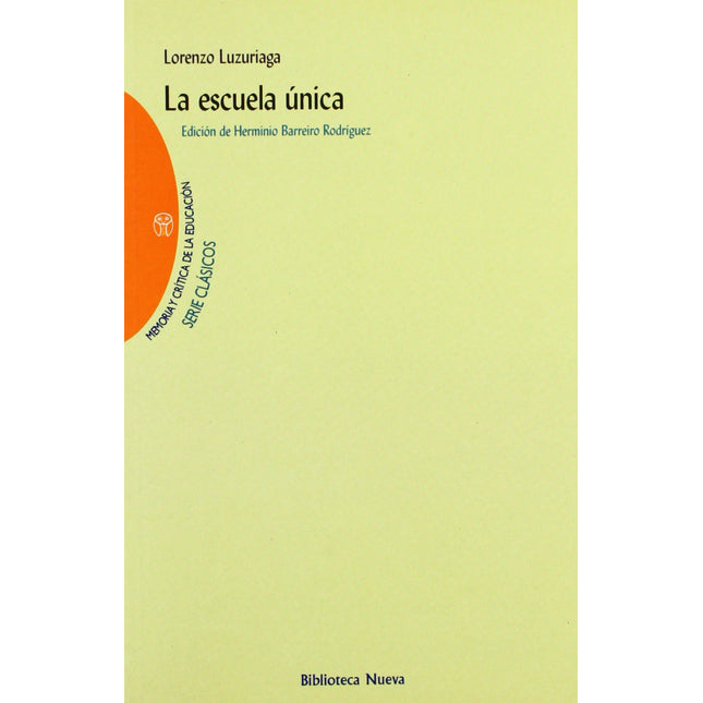 LA ESCUELA UNICA