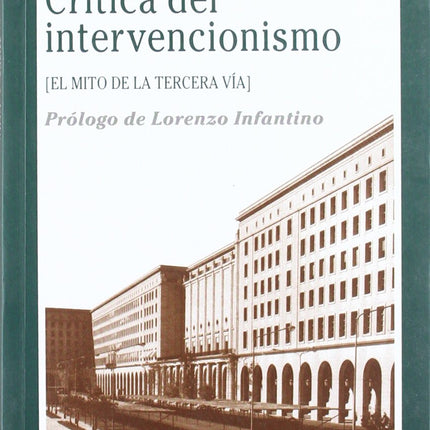 CRITICA DEL INTERVENCIONISMO