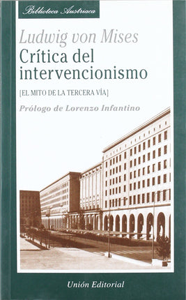 CRITICA DEL INTERVENCIONISMO