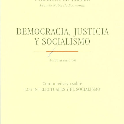 DEMOCRACIA,JUSTICIA Y SOCIALISMO