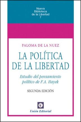 LA POLITICA DE LA LIBERTAD