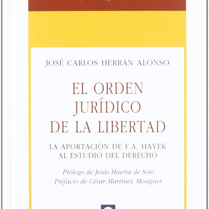 ORDEN JURIDICO DE LA LIBERTAD