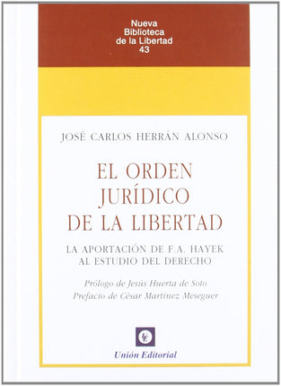 ORDEN JURIDICO DE LA LIBERTAD